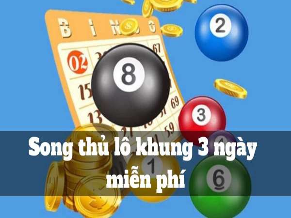 Thống Kê theo đầu câm đít câm bắt song thủ khung 3 ngày