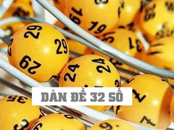 Dàn đề 32 số là gì?