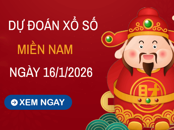 Tham khảo dự đoán XSMN 16/1/2026 siêu chính xác hôm nay