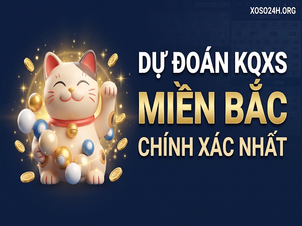 Dự đoán xsmb hôm nay chính xác nhất
